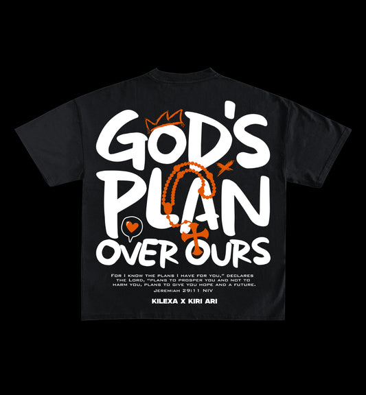 GOD’S PLAN OVER OURS